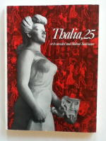 Thalia, 25 - ett kvartssekel med Malm&ouml; Stadsteater