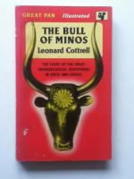 The Bull of Minos: The Story of the Great Archaeological Discoveries in Crete and Greece. Illustrated