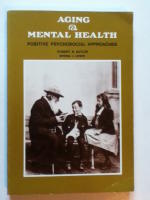 Aging and Mental Health: Positive Psychosocial Approaches