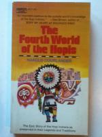 The Fourth World of the Hopis