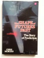 The Shape of Futures Past: The Story of Prediction