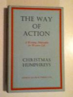 The Way of Action - A Working Philosophy for Western Life