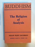 Buddhism: The Religion of Analysis
