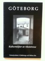 G&ouml;teborg: Kulturmilj&ouml;er av riksintresse