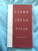 Stark jävla vilja