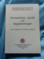 Invandrare, spr&aring;k och dagstidningar