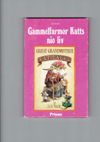Gammelfarmor Katts nio liv