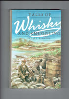 Tales of Whisky and Smuggling