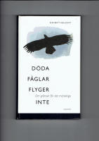 D&ouml;da f&aring;glar flyger inte