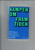 Kampen om framtiden: Milj&ouml;planering i marknadsekonomi