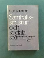 Samh&auml;llsstruktur och sociala sp&auml;nningar