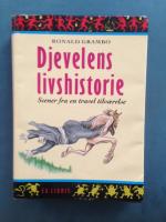 Djevelens livshistorie: Scener fra en travel tilv&aelig;relse