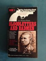 Bloodletters and Badmen Book 1: Captain Lightfoot to Jesse James