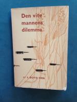 Den vite mannens dilemma - F&ouml;dan och framtiden