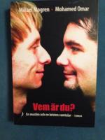 Vem &auml;r du? : en muslim och en kristen samtalar