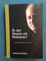 &Auml;r det f&ouml;rsent att f&ouml;r&auml;ndras? : och andra fr&aring;gor ur livet