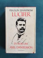 Lucifer - En bok om Axel Danielsson