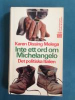 Inte ett ord om Michelangelo - Det politiska Italien