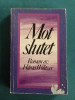 Mot slutet : [roman]