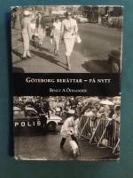 G&ouml;teborg ber&auml;ttar : p&aring; nytt