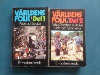 V&auml;rldens folk : en modern &ouml;versikt - Del1: Asien och Europa & Del 2; Afrika, Oceanien, Australien, Nord- och Sydamerika