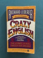 Crazy English - The Ultimate Joy Ride Through our Language
