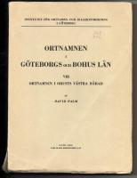 Ortnamnen i G&ouml;teborgs och Bohus l&auml;n VIII. Ortnamnen i Orusts v&auml;stra h&auml;rad