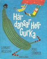 H&auml;r dansar Herr Gurka