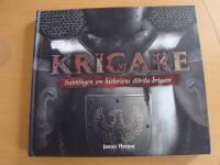 Krigare : sanningen om historiens st&ouml;rsta krigare