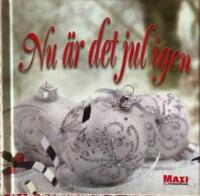 Nu &auml;r det jul igen