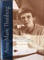 Anne-Marie Thunberg : samh&auml;lls- och kulturdebatt under 1900-talets andra h&auml;lft