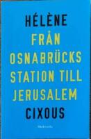 Fr&aring;n Osnabr&uuml;cks station till Jerusalem