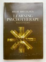 Learning psychotherapy - rationale and ground rules