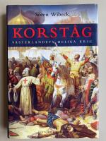 Korst&aring;g : V&auml;sterlandets heliga krig