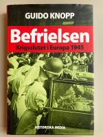 Befrielsen : krigsslutet i Europa 1945