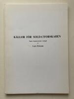K&auml;llor f&ouml;r soldatforskare. N&aring;gra kommenterade exempel. 