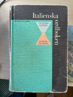 Italiensk-svenska ordboken. 6. tr. Svensk-italienska ordboken