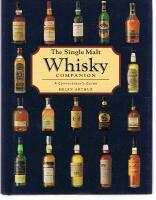 The Single Malt Whisky Companion. A Connoisseur&rsquo;s Guide