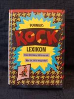 Bonniers rocklexikon : fr&aring;n Bill Haley till Imperiet
