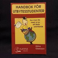 Handbok f&ouml;r Utbytesstudenter, Hur man f&aring;r mest ut av ett l&auml;s&aring;r utomlands