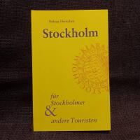 Stockholm fur Stockholmer und Andere Turisten
