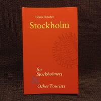 Stockholm for Stockholmers and other tourists