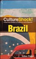 Cultureshock! Brazil - A survival guide to customs and etiquette