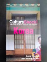 Cultureshock! Korea - A survival guide to customs and etiquette
