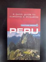 Culture Smart Peru - The Essential Guide to Customs and Culture