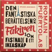 Den fantastiska ber&auml;ttelsen om fakiren som fastnade i ett IKEA-sk&aring;p