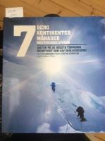  7 berg 7 kontinenter 7 m&aring;nader jakten p&aring; de h&ouml;gstatopparna
