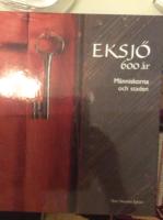 Eksj&ouml; 600 &aring;r, m&auml;nniskorna och staden 