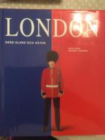 London, dess glans och g&aring;tor