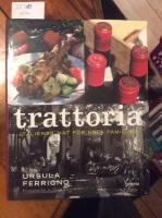 Trattoria, Italiensk mat f&ouml;r hela familjen